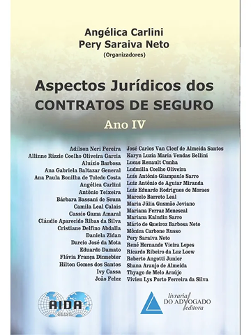 Aspectos Jurídicos dos Contratos de Seguro Ano IV